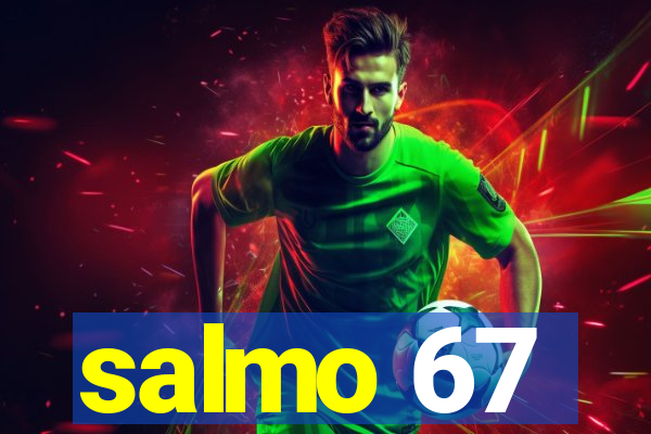 salmo 67